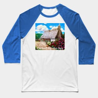 Carmel Cottage Baseball T-Shirt